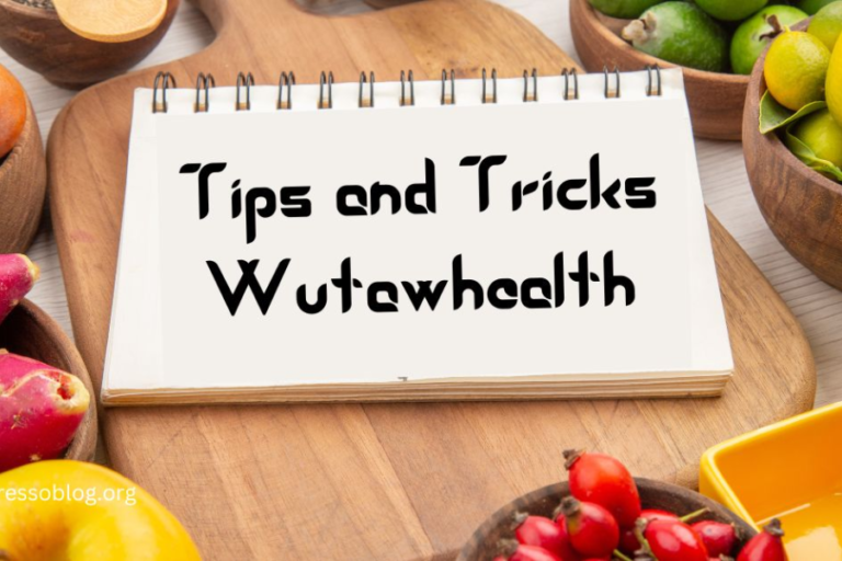 tips and tricks wutawhealth